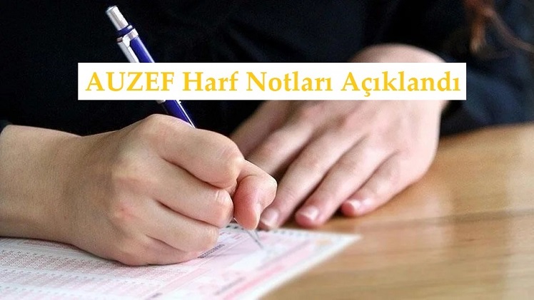 AUZEF harf notları açıklandı! 2026 harf notlarına nasıl, nereden bakarım?