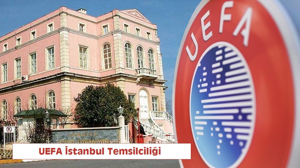UEFA Türkiye Temsilciliği açılması neyi ifade ediyor? UEFA Türkiye İstanbul Ofisi